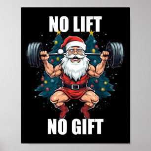 No Lift No Gift Santa Claus Christmas Gym Bodybuil Poster