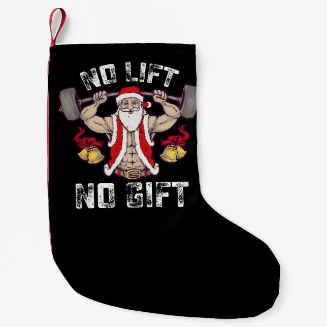 No Lift No Gift Santa Gym Workout Fitness Christma Small Christmas Stocking (Front)