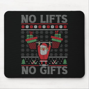 No Lifts No Christmas Gym Ugly Santa  Mouse Pad