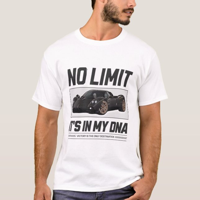 No Limit - It's in My DNA T-Shirt (Front)