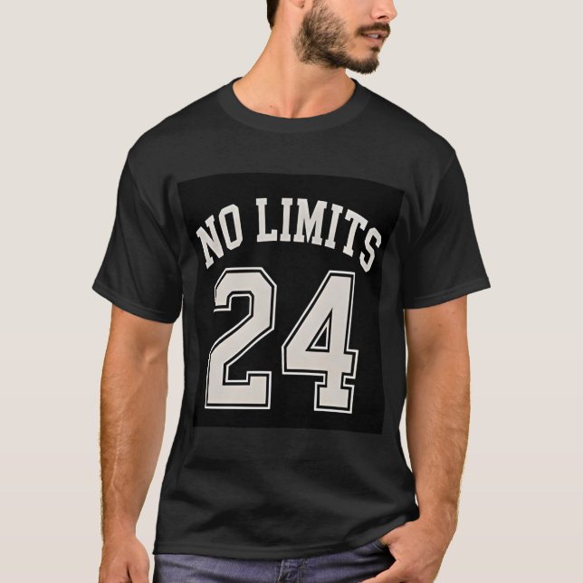 No Limits 24 Bold Motivational Style T-Shirt (Front)