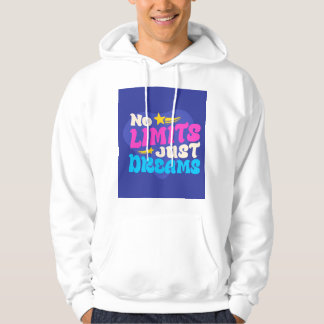 No limits just dreams hoodie design