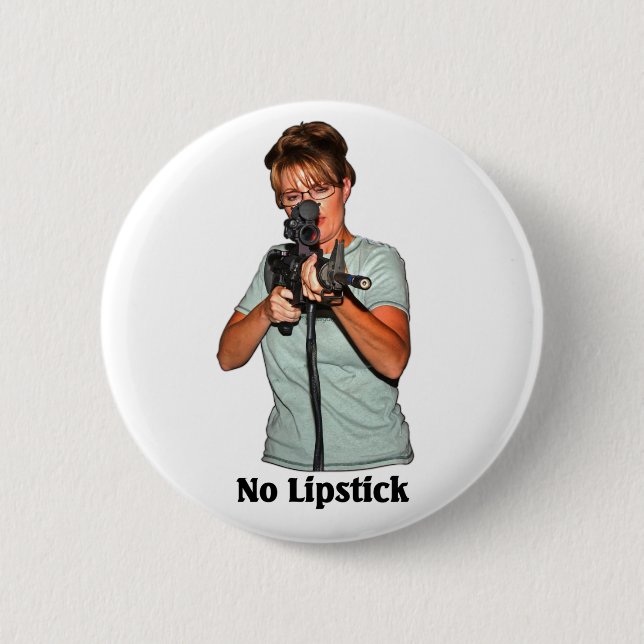 No Lipstick 6 Cm Round Badge (Front)