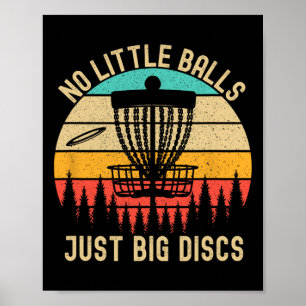 No Little Just Big Discs Funny Disc Golf _2 Poster