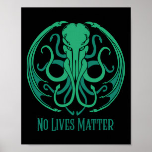 No Lives Cthulhu Sticker Poster