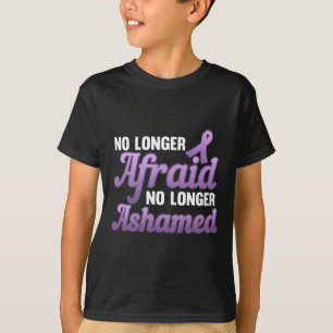 No Longer Afraid Ashamed Domestic Violence T-Shirt