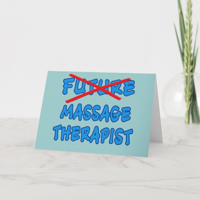 No Longer Future MASSAGE THERAPIST Card (Front)