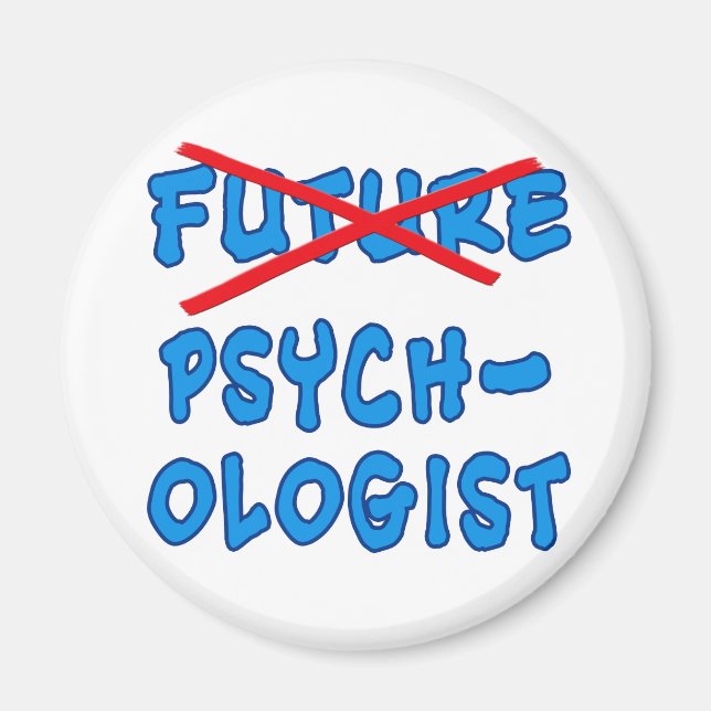 No Longer Future Psychologist Magnet (Front)