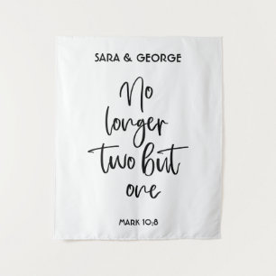 No Longer Two But One Wedding Sign Tapestry