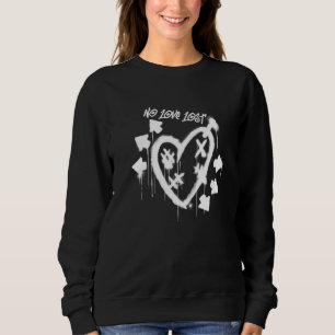 No Love Lost Graffiti Sweatshirt