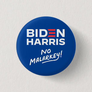 no malarkey Biden Harris 3 Cm Round Badge