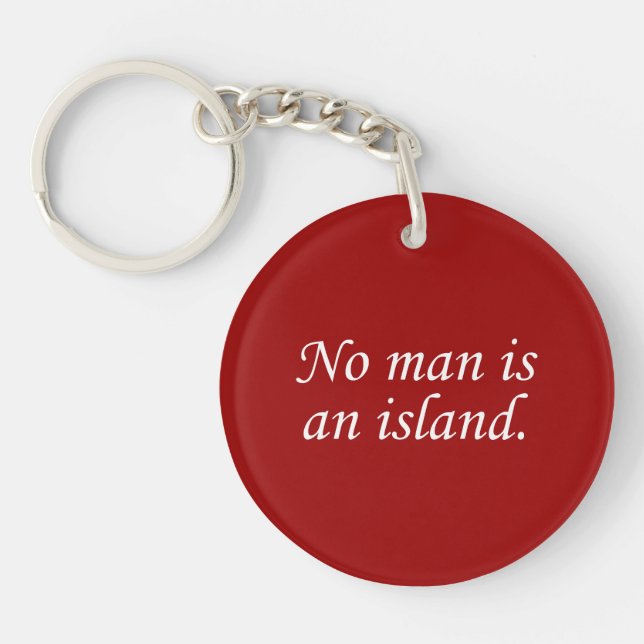 No Man Is An Island Key Ring (Front)