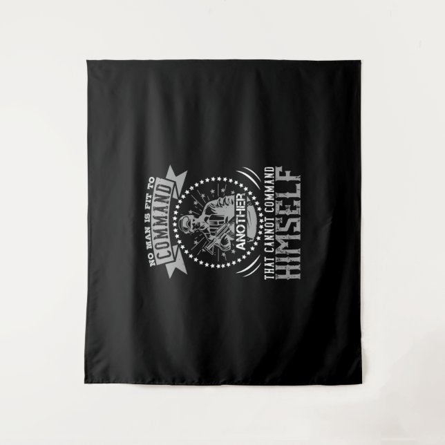 No Man Is Fit To Command Tapestry (Front)