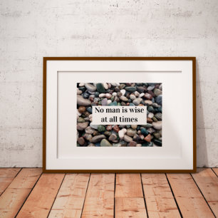 No man is wise at all times Poster
