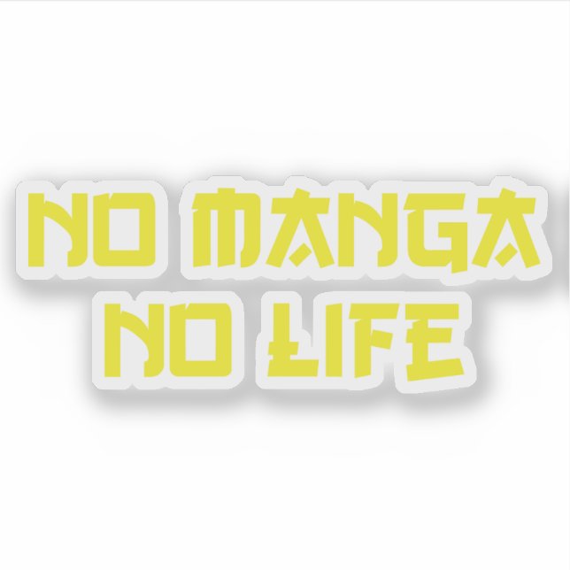 NO MANGA NO LIFE (Front)