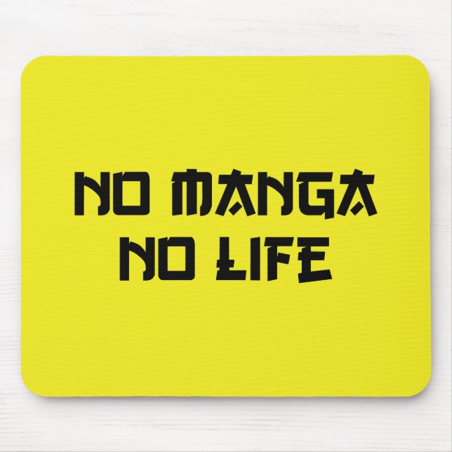 NO MANGA NO LIFE MOUSE PAD (Front)