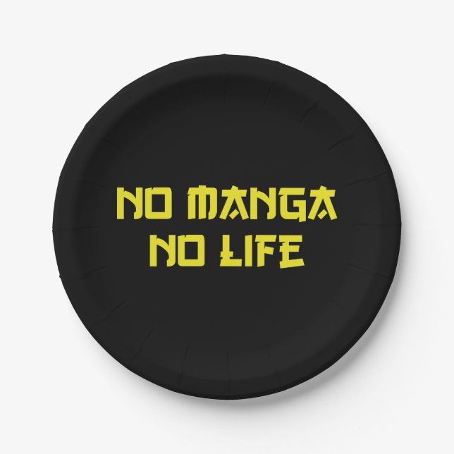 NO MANGA NO LIFE PAPER PLATE (Front)