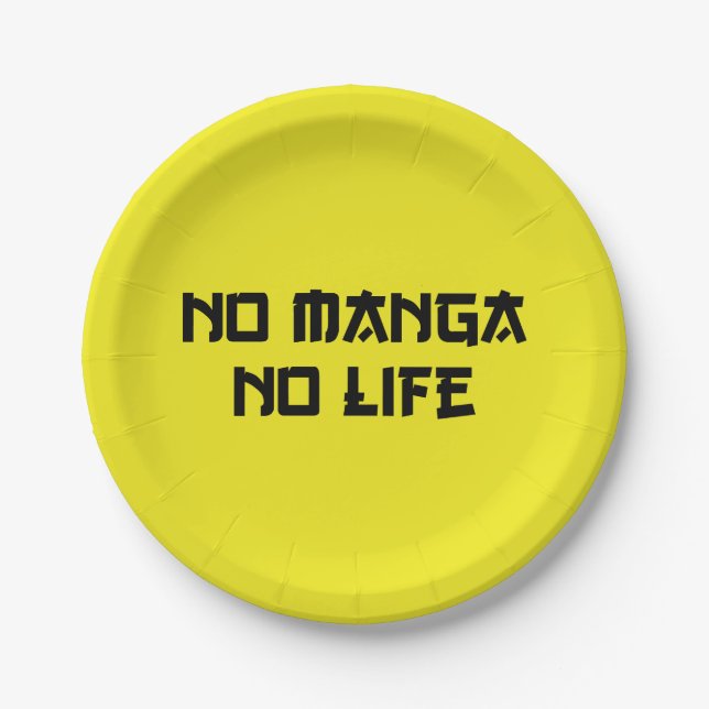 NO MANGA NO LIFE PAPER PLATE (Front)