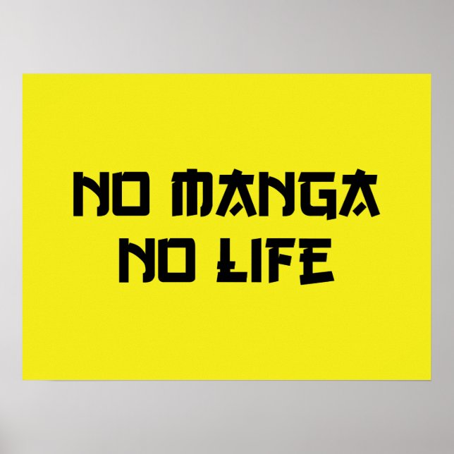 NO MANGA NO LIFE POSTER (Front)