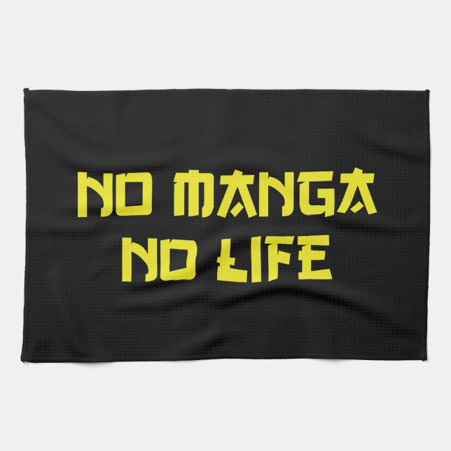 NO MANGA NO LIFE TEA TOWEL (Horizontal)