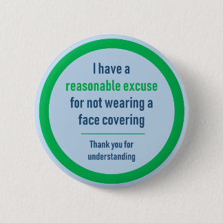 No Mask badge - I have a reasonable excuse