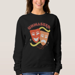 No Mask No More Masks Show Your Face 3 Sweatshirt