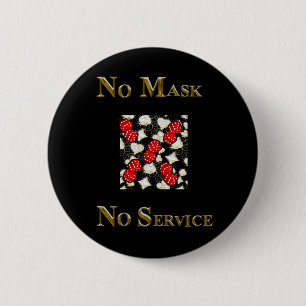 NO MASK NO SERVICE LAS VEGAS 6 CM ROUND BADGE