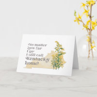 No Matter How Far I Go I still Call Kentucky Home 