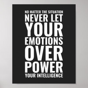 No matter the situation   Motivational Quote Poster