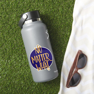 No Matter What Recovery Slogan