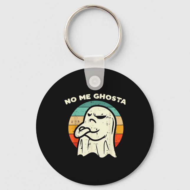 No Me Ghosta Funny Ghost Mexican Halloween Men Wom Key Ring (Front)