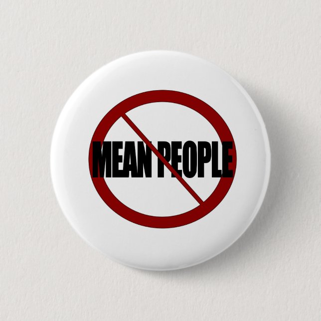 No Mean People 6 Cm Round Badge (Front)