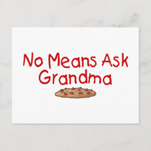 No Means Ask Grandma Postcard