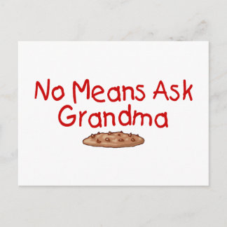 No Means Ask Grandma Postcard
