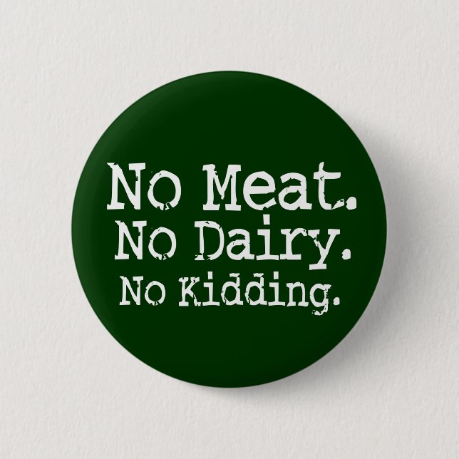 No Meat Vegan Message Swag 6 Cm Round Badge (Front)