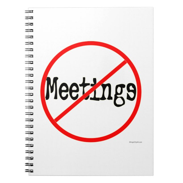 No Meetings Office Humour Notebook (Front)