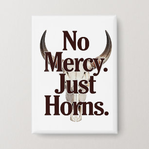 No Mercy Just Horns Longhorn Skull Brutal Bull