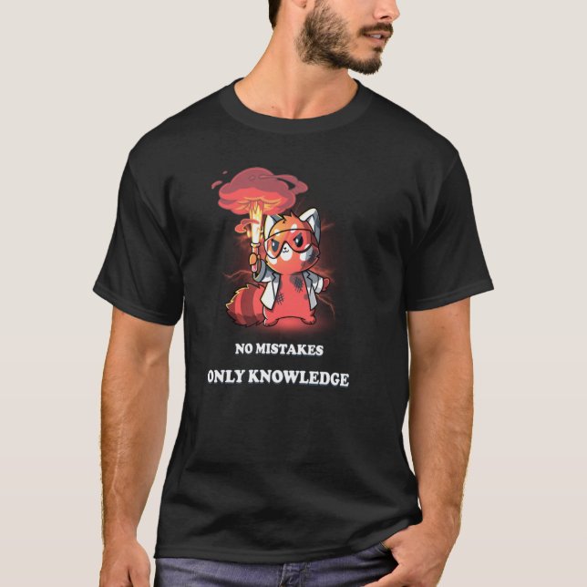 No Mistakes Only Knowledge Science Joke Experiment T-Shirt (Front)