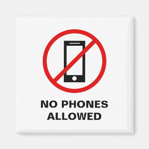 No mobile cell phone allowed forbidden sign symbol magnet