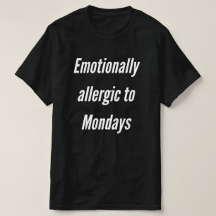 No Mondays Mens T-Shirt
