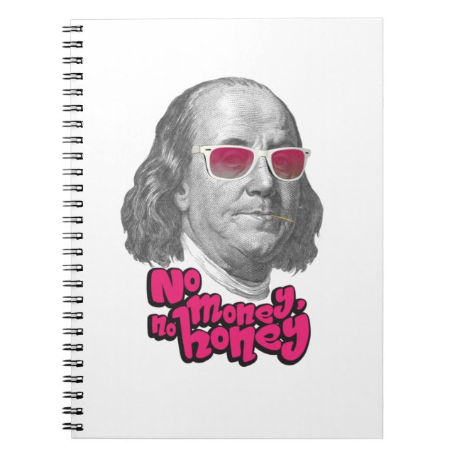 No money, no honey notebook (Front)