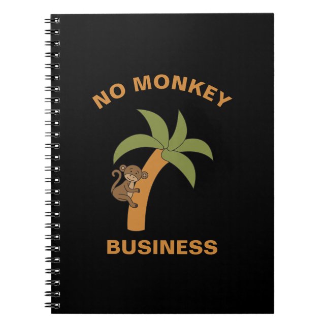 No Monkey Business Funny Zoo Jungle Animal Pun Notebook (Front)