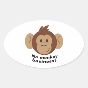 No Monkey Business Oval Sticker
