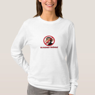 No Monkey Business T-Shirt