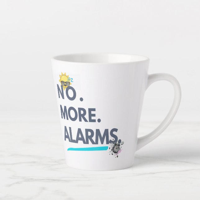 💤 No. More. Alarms. Latte Mug (Right)