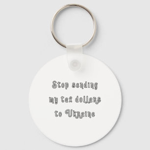 No More American Tax Dollars To Ukraine Biden Trum Key Ring