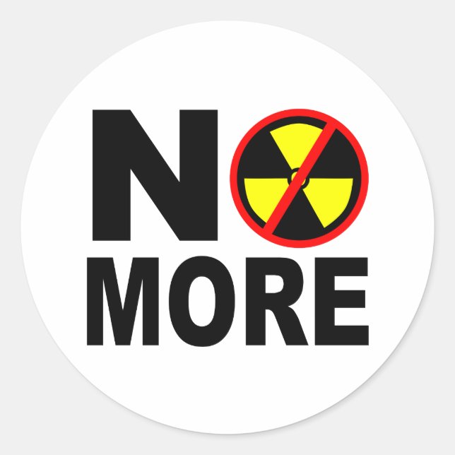 No More Anti-Nuclear Protest Slogan Classic Round Sticker (Front)