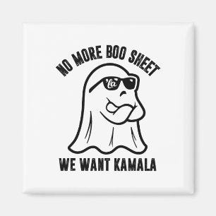 No More Boo Sheet We Want Kamala Funny Ghost Hallo Magnet