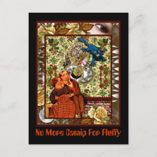 No More Catnip For Fluffy Postcard