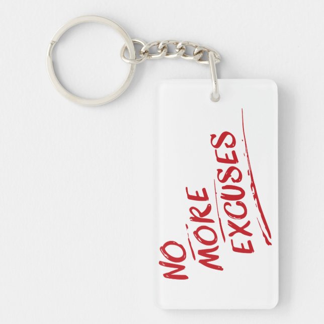 No More Excuses – Inspirational Red Quote Key Ring (Front)